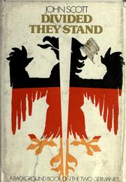 Cover of: Divided they stand by Scott, John