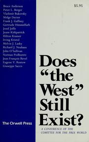 Cover of: Does "the West" still exist? by Committee for the Free World