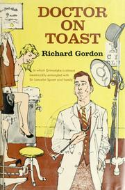 Cover of: Doctor on toast by Richard Gordon