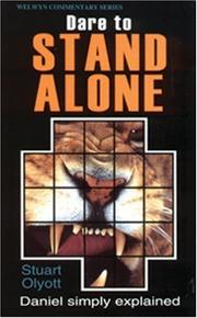 Cover of: Dare to Stand Alone (Daniel) (Welwyn Commentary Series)