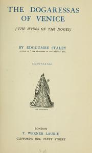 Cover of: The dogaressas of Venice by Edgcumbe Staley