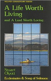 Cover of: Life Worth Living: (Welwyn Commentary Series)