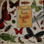 Cover of: Dragonfly beetle, butterfly bee by Maryjo Koch