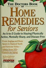 Cover of: The doctors book of home remedies for seniors by Doug Dollemore