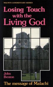 Cover of: Losing Touch W/The Living God: (Malachi) (Welwyn Commentary Series)
