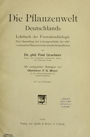 Cover of: Pflanzenwelt Deutschlands: Lehrbuch der Formations- biologie. Eine Darstellung der Lebensgeschichte der wildwachsenden Pflanzenvereine und der Kulturflächen
