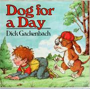 Cover of: Dog for a day by Dick Gackenbach