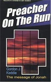 Cover of: Preacher on the Run (Jonah) (Welwyn Commentary Series) by Gordon J. Keddie, Gordon J. Keddie