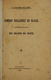 Cover of: Dominio hollandez no Brasil, especialmente no Rio Grande do Norte