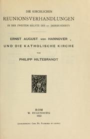 Die kirchlichen Reunionsverhandlungen in der zweiten Hälfte des 17. Jahrhunderts by Philipp Hiltebrandt