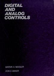 Cover of: Digital and analog controls | Marvin A. Needler