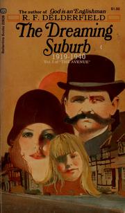 Cover of: The dreaming suburb 1919-1940: vol. 1 of The Avenue