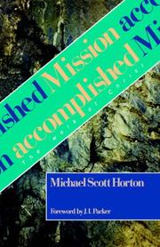 Mission accomplished by Michael Scott Horton