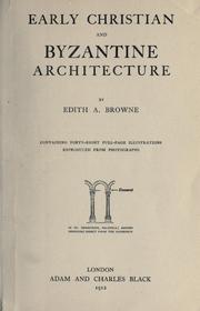 Cover of: Early Christian and Byzantine architecture by Edith A. Browne