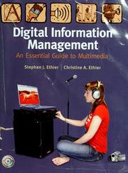 Cover of: Digital information management: an essential guide to multimedia