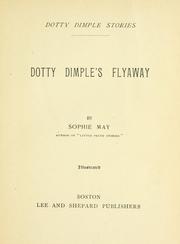 Cover of: Dotty Dimple's Flyaway by Rebecca Sophia Clarke