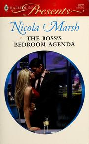 Cover of: The boss's bedroom agenda by Nicola Marsh