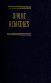 Cover of: Divine remedies: a textbook on spiritual healing