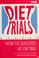 Cover of: Diet trials