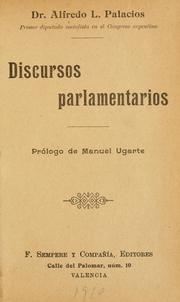 Cover of: Discursos parlamentarios by Alfredo L. Palacios