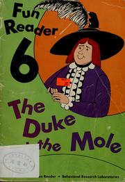 Cover of: The duke and the mole by Cynthia Fry