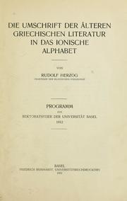 Cover of: Die Umschrift der Älteren Griechischen Literatur in das Ionische Alphabet