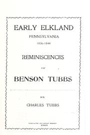 Cover of: Early Elkland, Pennsylvania, 1836-1844 by Charles Tubbs