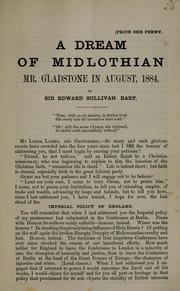 Cover of: A dream of Midlothian: Mr. Gladstone in August, 1884