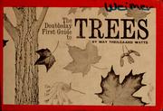 Cover of: The Doubleday first guide to Trees by May Theilgaard Watts