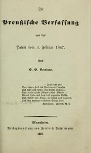 Die preussische Verfassung und das Patent vom 3. Februar 1847