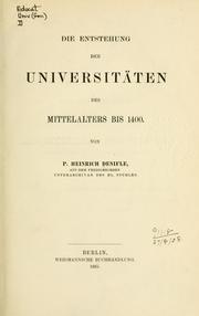 Cover of: Die Universitäten des Mittelalters bis 1400. by Denifle, Heinrich