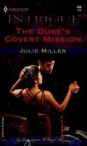 Cover of: The Duke's covert mission by Julie Miller