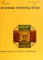 Cover of: Economic potential study, Nash County, North Carolina