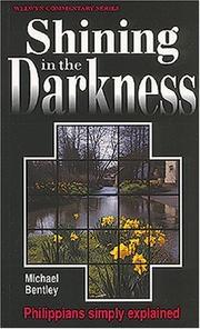 Cover of: Shining in the Darkness: Philippians Simply Explained (Welwyn Commentaries)