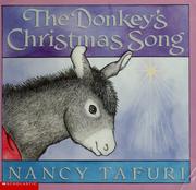 Cover of: The donkey's Christmas song by Nancy Tafuri