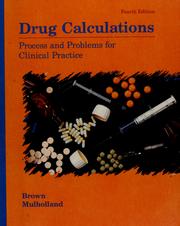 Cover of: Drug calculations: process and problems for clinical practice