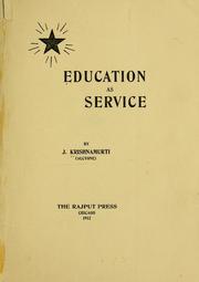Cover of: Education as service by Jiddu Krishnamurti