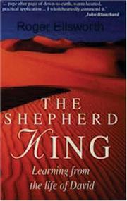 Cover of: The Shepherd King (Lessons from Life of David) by Roger Ellsworth
