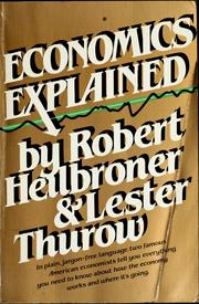 Cover of: Economics explained by Robert Louis Heilbroner