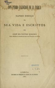 Cover of: Don Pedro Calderon della Barca, rapido esboço da sua vida e escriptos