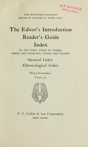 Cover of: The editor's introduction; reader's guide: index to the first lines of poems, songs, and choruses, hymns and psalms; general index; chronological index