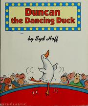 Cover of: Duncan the dancing duck by Syd Hoff