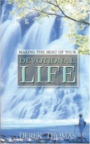 Cover of: Making the Most of Your Devotional Life