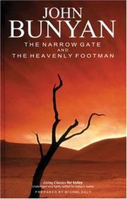 Cover of: The Narrow Gate and the Heavenly Footman (Living Classics for Today) by John Bunyan