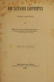 Cover of: Don Salvador Sanfuentes: apuntes biográficos