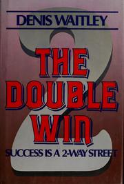 Cover of: The double win by Denis Waitley