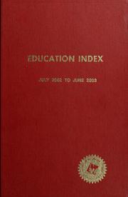 Cover of: Education Index: July 2004 to June 2005 by Barbara Berry