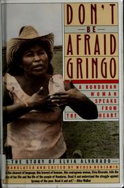 Cover of: Don't be afraid, gringo by Elvia Alvarado, Elvia Alvarado