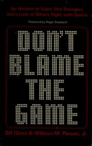 Cover of: Don't blame the game by Bill Glass