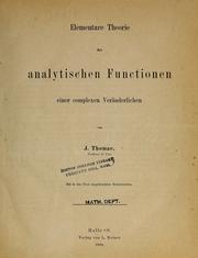 Cover of: Elementare theorie der analytischen functionen einer complexen veränderlichen by Carl Johannes Thomae, Carl Johannes Thomae